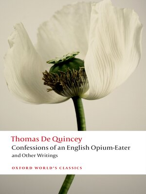 cover image of Confessions of an English Opium-Eater and Other Writings